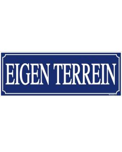 Bord kunststof 'Eigen Terrein' - 27x10cm