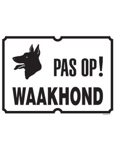 Bord kunststof 'Pas op! Waakhond' - 28x20cm